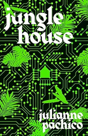Seller image for Jungle House: 'A brilliant AI mystery' the Bookseller for sale by WeBuyBooks