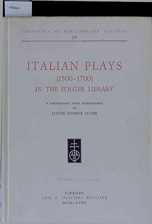 Image du vendeur pour Italian Plays (1500-1700) in the Folger Library. mis en vente par Antiquariat Bookfarm