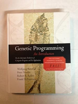 Seller image for Genetic Programming. An Introduction.: An Introduction (The Morgan Kaufmann Series in Artificial Intelligence) for sale by LIBRERA OESTE