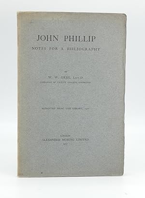 John Phillip: Notes for a Bibliography