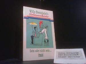 Sein oder nicht sein . Bastei-Lübbe-Taschenbuch ; Bd. 12597 : Allgemeine Reihe; Willy Breinholst'...