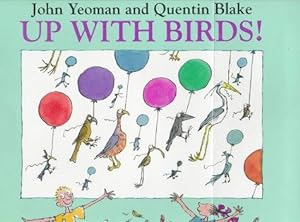 Seller image for Up with Birds! for sale by WeBuyBooks 2