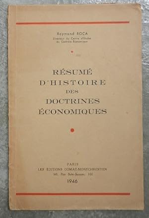Résumé d'histoire des doctrines économiques.