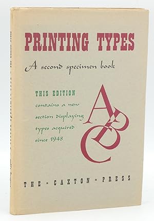 Printing Types: A Second Specimen Book of Faces Commonly in Use at The Caxton Press, Christchurch...