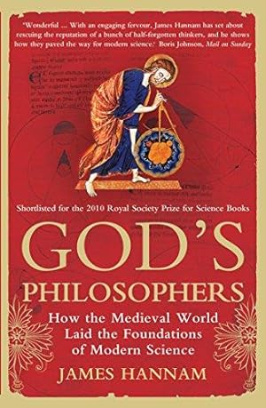 Seller image for God's Philosophers: How the Medieval World Laid the Foundations of Modern Science for sale by WeBuyBooks