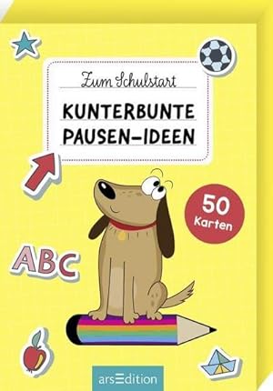 Seller image for Zum Schulstart - Kunterbunte Pausen-Ideen for sale by BuchWeltWeit Ludwig Meier e.K.