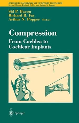 Immagine del venditore per Compression : From Cochlea to Cochlear Implants venduto da GreatBookPrices