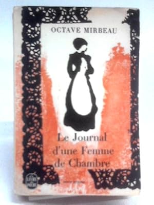 Bild des Verkufers fr Le Journal D'une Femme De Chambre zum Verkauf von World of Rare Books