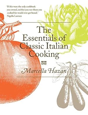 Bild des Verkufers fr The Essentials of Classic Italian Cooking zum Verkauf von WeBuyBooks