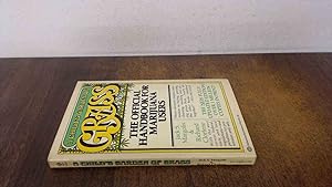 Seller image for A CHILDS GARDEN OF GRASS (the Official Handbook for Marijuana users) for sale by BoundlessBookstore