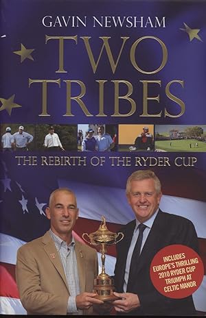 Seller image for TWO TRIBES - THE REBIRTH OF THE RYDER CUP for sale by Sportspages