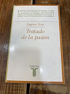 Immagine del venditore per Tratado de la pasio?n (Ensayistas ; 170) (Spanish Edition) venduto da Trfico de Libros Lavapies