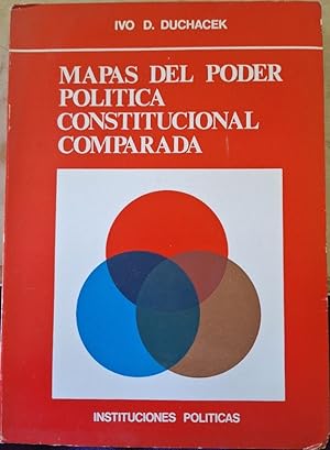 Seller image for MAPAS DEL PODER POLITICA CONSTITUCIONAL COMPARADA. for sale by Libreria Lopez de Araujo