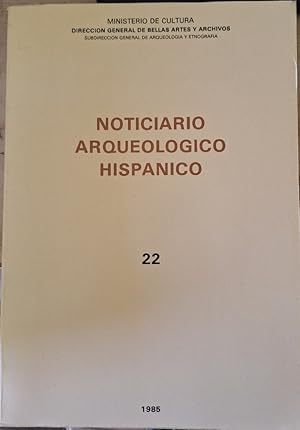 NOTICIARIO ARQUEOLOGICO HISPANICO Nº 22.