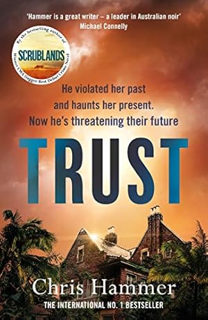 Seller image for Trust: The riveting thriller from the award winning author of Scrublands for sale by WeBuyBooks