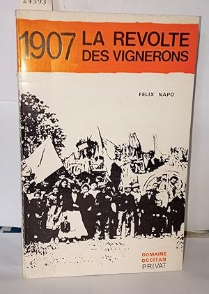 1907 La révolte des vignerons