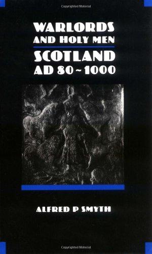Bild des Verkufers fr Warlords and Holy Men: Scotland, A.D.80-1000 (New History of Scotland) zum Verkauf von WeBuyBooks