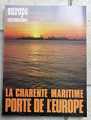 La Charente Maritime porte de l'Europe.EUROPE INTERNATIONAL