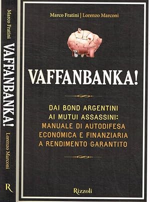 Immagine del venditore per Vaffanbanka! venduto da Biblioteca di Babele