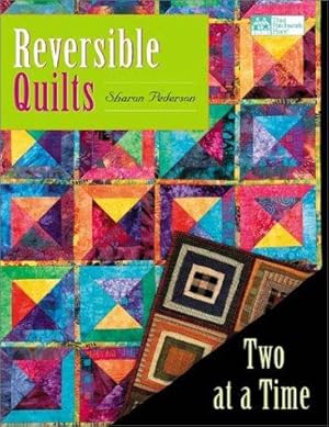 Bild des Verkufers fr Reversible Quilts: Two at a Time zum Verkauf von WeBuyBooks 2