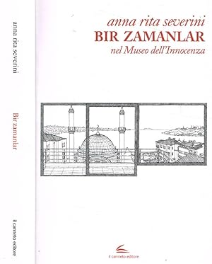 Bild des Verkufers fr Bir Zamanlar nel Museo dell'Innocenza zum Verkauf von Biblioteca di Babele