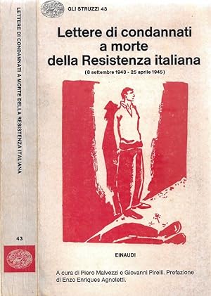 Immagine del venditore per Lettere di condannati a morte delle Resistenza italiana (8 settembre 1943 - 25 aprile 1945) venduto da Biblioteca di Babele