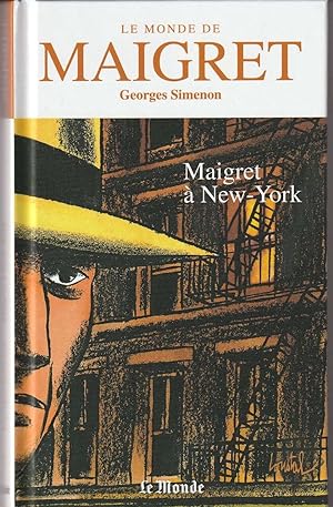 Imagen del vendedor de Le Monde de Maigret 7 : Maigret  New-York a la venta por Dmons et Merveilles