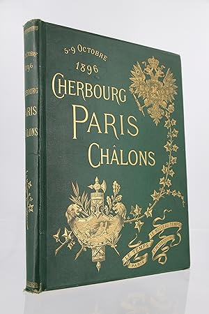 5-9 Octobre 1896 Cherbourg - Paris - Châlons