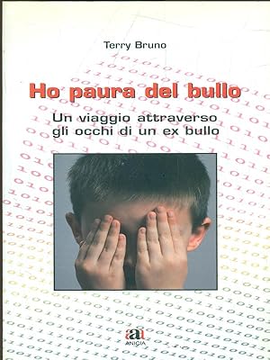 Bild des Verkufers fr Ho paura del bullo zum Verkauf von Librodifaccia