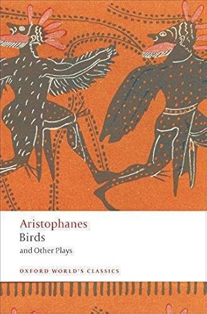 Seller image for Birds and Other Plays (Oxford World's Classics) for sale by WeBuyBooks