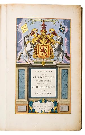 Imagen del vendedor de Vyfde stuck der aerdrycksbeschryving, welck vervat Schotlandt en Yrlandt.Amsterdam, Joan Blaeu, 1654. Atlas folio (57.5 x 39.5 cm). With engraved architectural title-page with the arms of Scotland filling the top half, elaborately crested, supported by unicorns with flags and still with the old Stuart royalist mottos, and 55 engraved maps (54 double-page and 1 of the Irish County Caterlogh, full-page), often richly adorned with additional cartouches with regional scenes, but most often with coats of arms from the region. Numerous woodcut tailpieces and decorated initial letters. The title-page and all maps, including the cartouches, scenes and coats of arms, beautifully coloured by hand and highlighted with gold. All maps in their first states, without added ships or compass roses. 17th-century Dutch gold-tooled vellum. a la venta por Antiquariaat FORUM BV