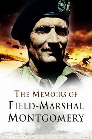 Bild des Verkufers fr The Memoirs of Field Marshal Montgomery zum Verkauf von WeBuyBooks