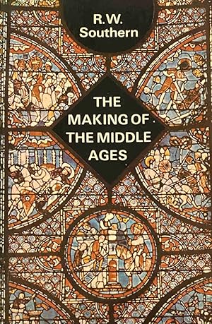 Bild des Verkufers fr The Making of the Middle Ages zum Verkauf von Antiquariaat Schot