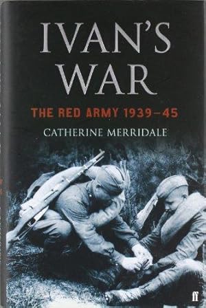 Bild des Verkufers fr Ivan's War: The Red Army at War 1939-45 zum Verkauf von WeBuyBooks