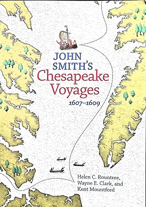 Bild des Verkufers fr John Smith's Chesapeake Voyages, 1607-1609 zum Verkauf von Liberty Book Store ABAA FABA IOBA