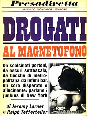 Bild des Verkufers fr Drogati al magnetofono zum Verkauf von Librodifaccia