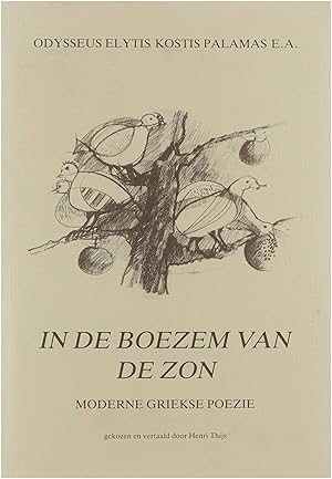 Seller image for In de boezem van de zon - Moderne Griekse Pozie for sale by Untje.com