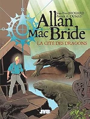 Imagen del vendedor de Allan MacBride T04 La cit des dragons a la venta por Dmons et Merveilles
