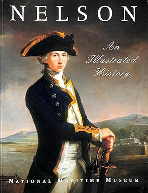 Seller image for Nelson: An Illustrated History for sale by M Godding Books Ltd