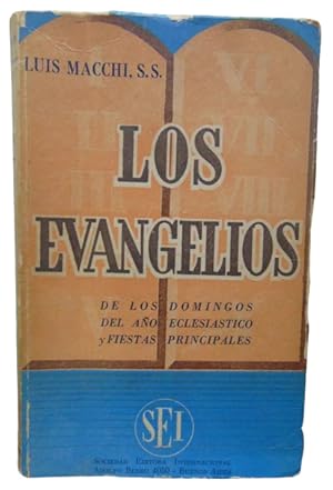 Los Evangelios De Los Domingos Del Año Eclesiástico Y Fiestas Principales ( Con notas de autores ...