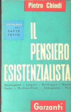 Seller image for Il pensiero esistenzialista for sale by Librodifaccia