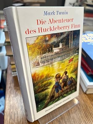 Die Abenteuer des Huckleberry Finn. Deutsch von Wolf Harranth. Zeichnungen von Edward Windsor Kem...