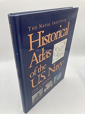 Bild des Verkufers fr The Naval Institute Historical Atlas of the U.S. Navy zum Verkauf von thebookforest.com
