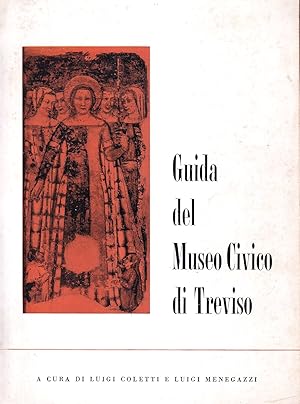 Seller image for Guida del Museo Civico di Treviso for sale by Il Salvalibro s.n.c. di Moscati Giovanni