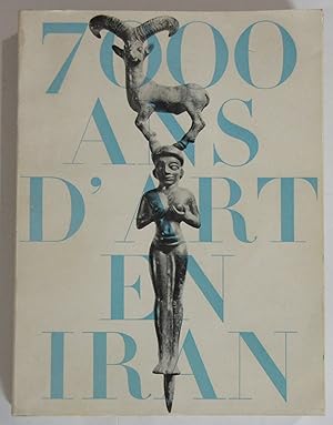 Sept Mille Ans d'Art en Iran : Petit Palais octobre 1961 - janvier 1962