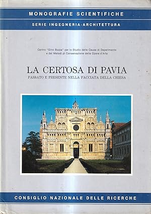La Certosa di Pavia. Passato e presente nella facciata della chiesa