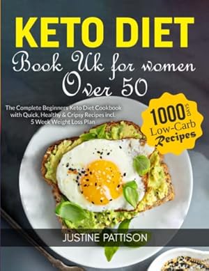 Image du vendeur pour Keto Diet Book Uk for Women Over 50: The Complete Beginners Keto Diet Cookbook with Simple and Healthy Keto Diet Recipes Incl. 35-Day Special Meal Plan mis en vente par WeBuyBooks 2