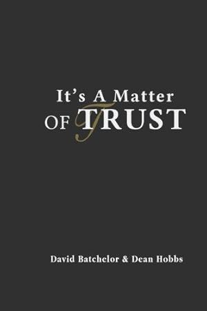 Imagen del vendedor de It's A Matter Of Trust a la venta por WeBuyBooks 2