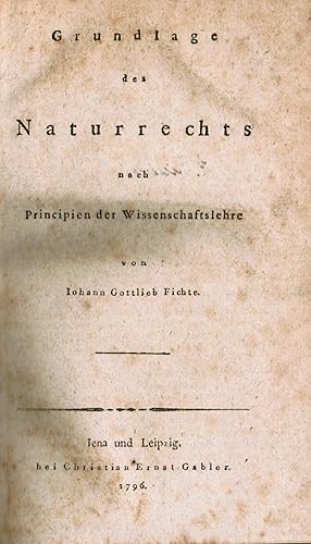 Bild des Verkufers fr Grundlage des Naturrechts nach Principien der Wissenschaftslehre. 2 Teile in 1 Bd. zum Verkauf von Daniel Osthoff