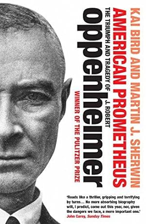 Bild des Verkufers fr American Prometheus: The Triumph and Tragedy of J. Robert Oppenheimer zum Verkauf von WeBuyBooks